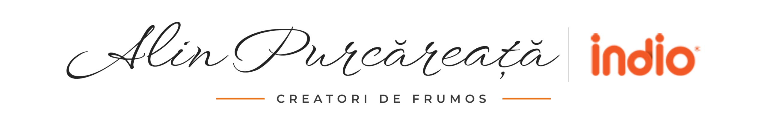 Alin Purcăreață — indio · Creatori de frumos
